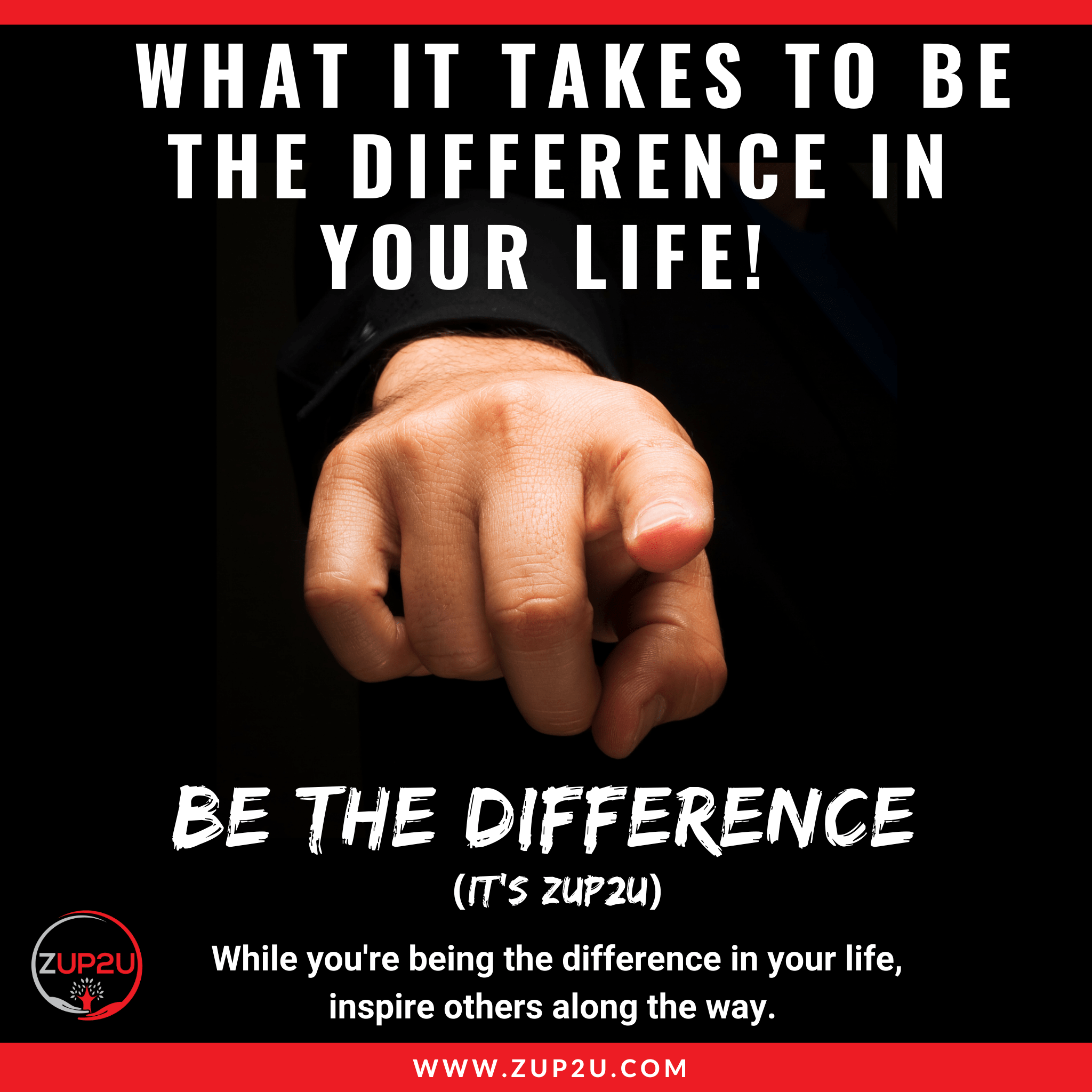 What It Takes To Be The Difference In Your Life