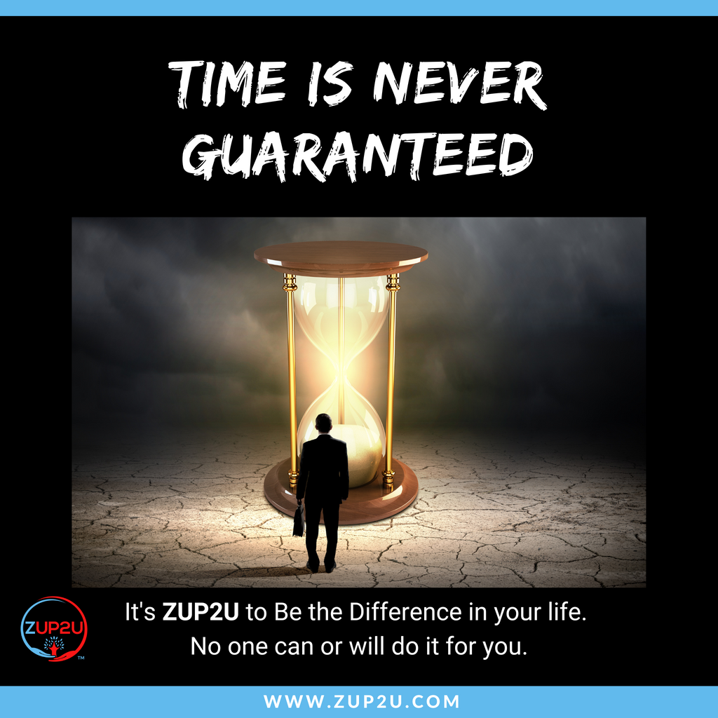 Time Is Never Guaranteed